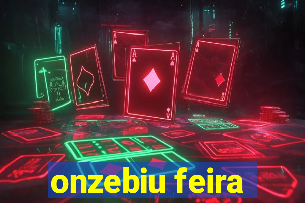 onzebiu feira